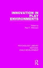 Innovation in Play Environments