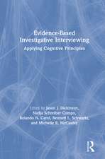 Evidence-based Investigative Interviewing: Applying Cognitive Principles