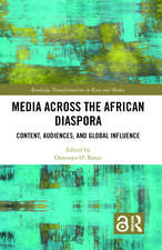 Media Across the African Diaspora: Content, Audiences, and Influence