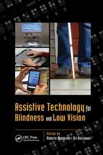 Assistive Technology for Blindness and Low Vision