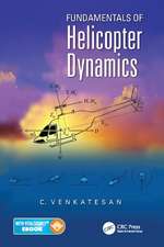 Fundamentals of Helicopter Dynamics