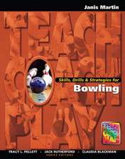 Skills, Drills & Strategies for Bowling