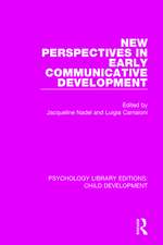 New Perspectives in Early Communicative Development