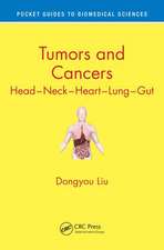 Tumors and Cancers: Head – Neck – Heart – Lung – Gut