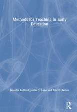 Methods for Teaching in Early Education