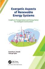 Exergetic Aspects of Renewable Energy Systems: Insights to Transportation and Energy Sector for Intelligent Communities