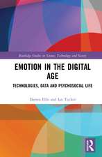 Emotion in the Digital Age: Technologies, Data and Psychosocial Life