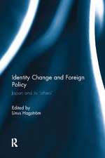 Identity Change and Foreign Policy: Japan and its 'Others'