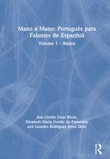 Mano a Mano: Português para Falantes de Espanhol: Volume 1 – Básico