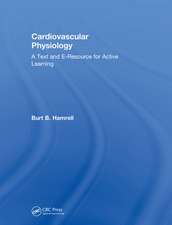 Cardiovascular Physiology: A Text and E-Resource for Active Learning