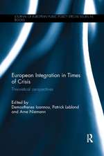 European Integration in Times of Crisis: Theoretical perspectives