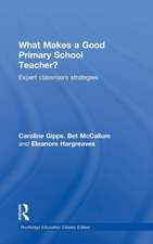 What Makes a Good Primary School Teacher?: Expert classroom strategies