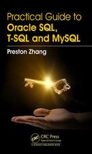 Practical Guide for Oracle SQL, T-SQL and MySQL