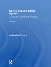 Sports and Soft Tissue Injuries: A Guide for Students and Therapists