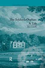 The Soldier's Orphan: A Tale: by Mrs Costello