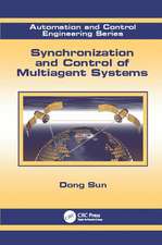 Synchronization and Control of Multiagent Systems (Automation and Control Engineering)