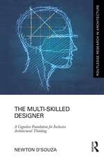 The Multi-Skilled Designer: A Cognitive Foundation for Inclusive Architectural Thinking