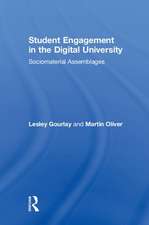 Student Engagement in the Digital University: Sociomaterial Assemblages