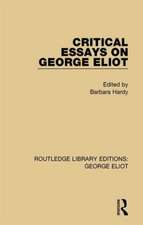 Critical Essays on George Eliot