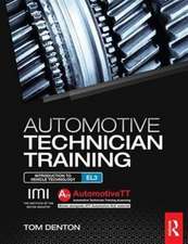 Automotive Technician Training: Entry Level 3: Introduction to Light Vehicle Technology