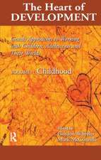 Heart of Development, V. 1: Early and Middle Childhood