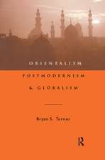 Orientalism, Postmodernism and Globalism