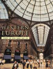 Western Europe: Economic and Social Change since 1945