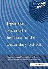 Dyslexia-Successful Inclusion in the Secondary School