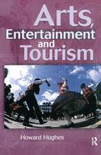 Arts, Entertainment and Tourism