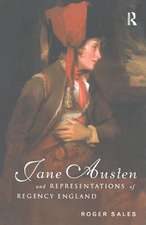 Jane Austen and Representations of Regency England