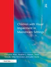 Children with Visual Impairment in Mainstream Settings