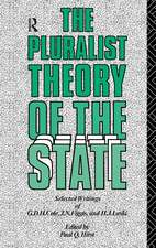 The Pluralist Theory of the State: Selected Writings of G.D.H. Cole, J.N. Figgis and H.J. Laski