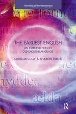 The Earliest English: An Introduction to Old English Language