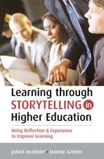 Learning Through Storytelling in Higher Education: Using Reflection and Experience to Improve Learning