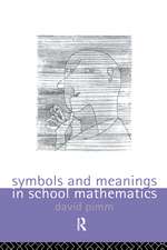 Symbols and Meanings in School Mathematics