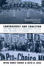 Controversy and Coalition: The New Feminist Movement Across Four Decades of Change