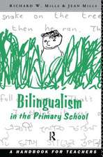 Bilingualism in the Primary School: A Handbook for Teachers