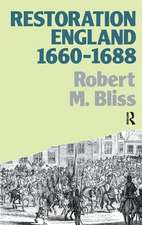 Restoration England: Politics and Government 1660-1688