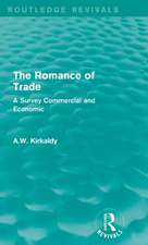 The Romance of Trade: A Survey Commercial and Economic