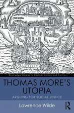 Thomas More's Utopia: Arguing for Social Justice