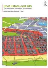 Real Estate and GIS: The Application of Mapping Technologies