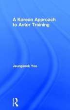 A Korean Approach to Actor Training