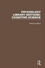 Psychology Library Editions: Cognitive Science: 27 Volume Set