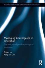 Managing Convergence in Innovation: The new paradigm of technological innovation