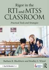 Rigor in the RTI and MTSS Classroom: Practical Tools and Strategies