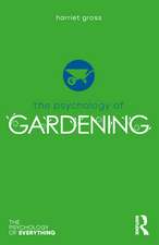 The Psychology of Gardening