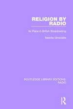 Religion by Radio: Its Place in British Broadcasting