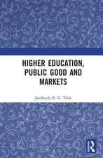 Higher Education, Public Good and Markets