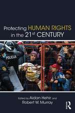 Protecting Human Rights in the 21st Century