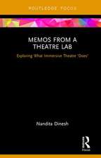 Memos from a Theatre Lab: Exploring what immersive theatre 'does'